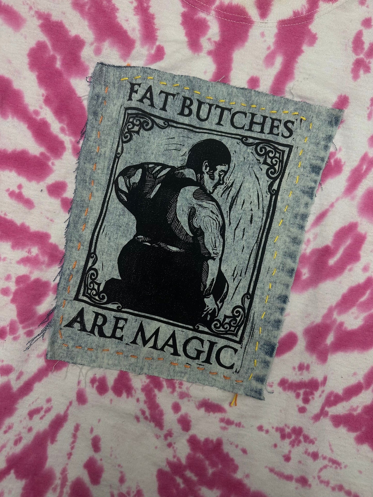 fat butches are magic patch hand sewn shirt