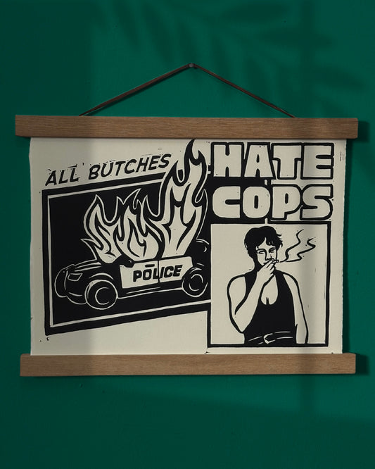 all butches hate cops linocut print